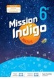 MISSION INDIGO 6E - LIVRE ELEVE - ED. 2021