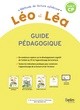 NOUVEAU LEO ET LEA - GUIDE PEDAGOGIQUE - CP - EDITION 2021