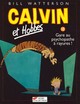 CALVIN ET HOBBES TOME 18 GARE AU PSYCHOPATHE A RAYURES - VOL18