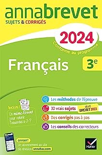 ANNALES DU BREVET ANNABREVET 2024 FRANCAIS 3E - SUJETS CORRIGES & METHODES DU BREVET