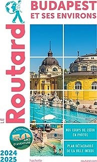 GUIDE DU ROUTARD BUDAPEST 2024/25