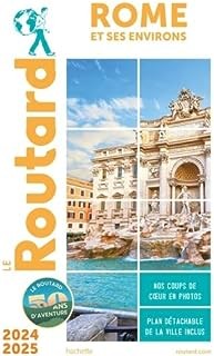GUIDE DU ROUTARD ROME ET SES ENVIRONS 2024/25