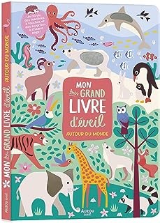 MON TRES GRAND LIVRE D'EVEIL - AUTOUR DU MONDE