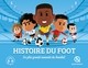 HISTOIRE DU FOOTBALL (2NDE ED)