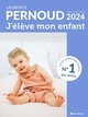 J'ELEVE MON ENFANT - EDITION 2024