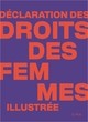 DECLARATION DES DROITS DES FEMMES ILLUSTREE