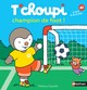 T'CHOUPI CHAMPION DE FOOT ! - VOL62