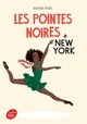 LES POINTES NOIRES A NEW YORK - TOME 3
