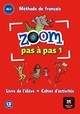 ZOOM PAS A PAS 1 - LIVRE DE L'ELEVE + CAHIER D'ACTIVITES + CD