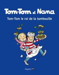Tom-Tom, le roi de la tambouille T03