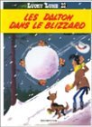 Lucky Luke (ed Dupuis), Tome 22 : Les Dalton dans le blizzard