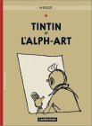 Les Aventures de Tintin, Tome 24 : Tintin et l'Alph-art