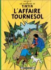 Les Aventures de Tintin, Tome 18 : L'Affaire Tournesol
