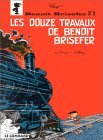 Benoît Brisefer, tome 3 : Les Douze Travaux de Benoît Brisefer