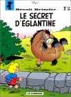 Benoît Brisefer, tome 11 Le Secret d'Eglantine