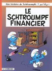 Les Schtroumpfs, Tome 16 : Le schtroumpf financier