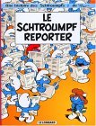 Les Schtroumpfs, Tome 22 - Le Schtroumpf reporter