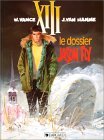 XIII, tome 06 : Le Dossier Jason Fly