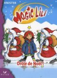 Magic Lili, Tome 11 : Drôle de Noël !