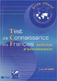 Guide officiel d'entraînement au TCF : Test de connaissance du français TCF