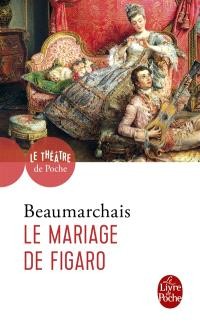 La folle journée ou Le mariage de Figaro : comédie en cinq actes